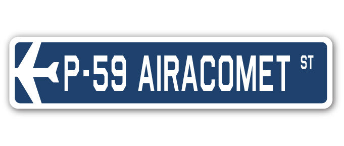 P-59 Airacomet Street Sign