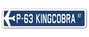 P-63 Kingcobra Street Sign