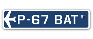 P-67 Bat Street Sign