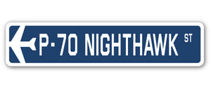 P-70 Nighthawk Street Sign