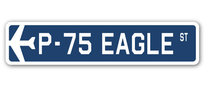 P-75 Eagle Street Sign