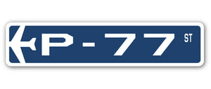 P-77 Street Sign