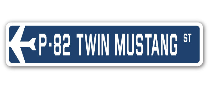 P-82 Twin Mustang Street Sign