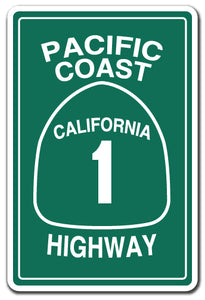 PACIFIC COAST HIGHWAY CALIFORNIA 1 Sign