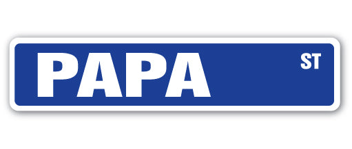 PAPA Street Sign