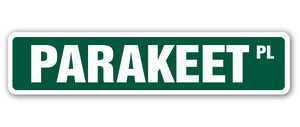 PARAKEET Street Sign