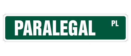 PARALEGAL Street Sign
