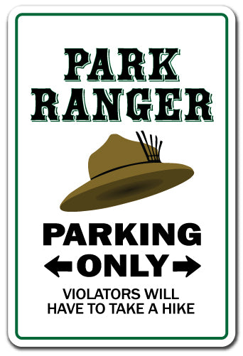 PARK RANGER Sign