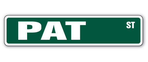 PAT Street Sign