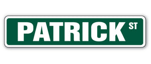 PATRICK Street Sign