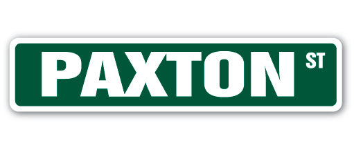 PAXTON Street Sign