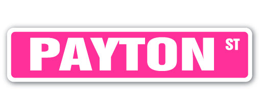 PAYTON Street Sign