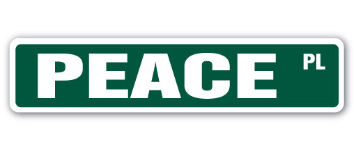 PEACE Street Sign