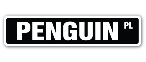 PENGUIN Street Sign artic antartic north pole igloo animals lover collector