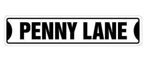 PENNY LANE Street Sign