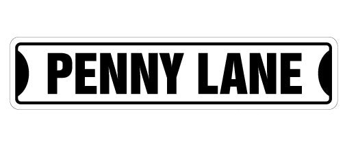 PENNY LANE Street Sign