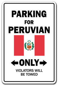 Parking For Peruvian Only Peru Flag National Pride Vinyl Decal Sticker