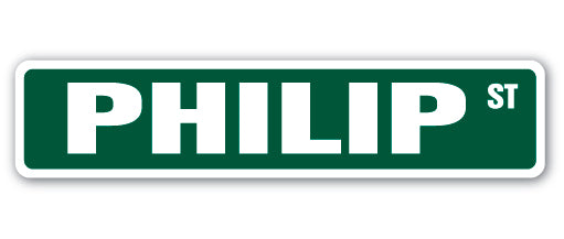 PHILIP Street Sign