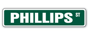 PHILLIPS Street Sign