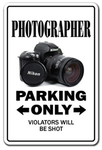 PHOTOGRAPHER Sign