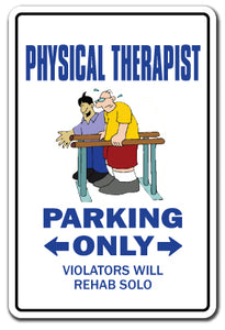 PHYSICAL THERAPIST Sign