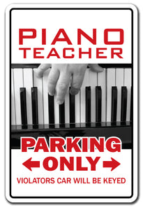 PIANO TEACHER Sign