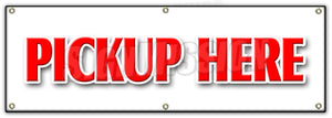 Pickup Here Banner