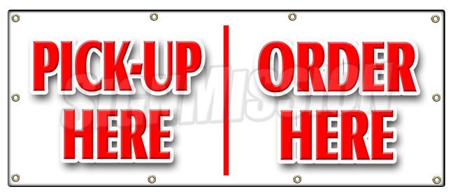 Pickup Here Order Here Banner