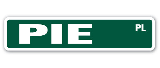 PIE Street Sign