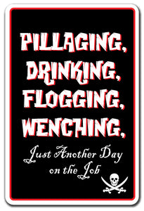 Pillaging, Drinking, Flogging, Wenching Vinyl Decal Sticker