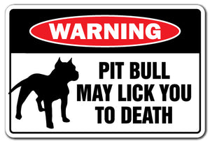 Pit Bull May Lick You To Death Vinyl Decal Sticker