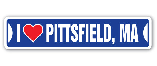 I LOVE PITTSFIELD, MASSACHUSETTS Street Sign