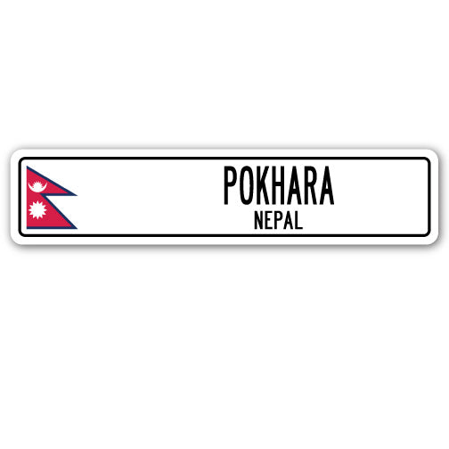 POKHARA, NEPAL Street Sign
