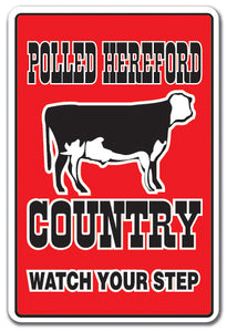 POLLED HEREFORD COUNTRY Sign