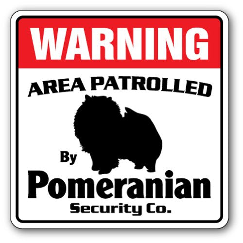 POMERANIAN Security Sign