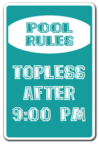 POOL RULES Parking Sign