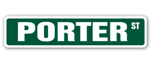 PORTER Street Sign