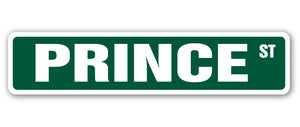 PRINCE Street Sign