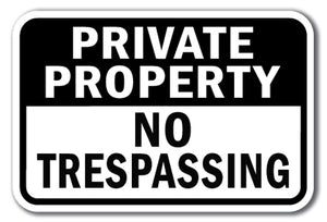 Private Property No Trespassing #2