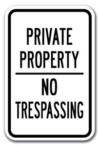 Private Property No Trespassing #3