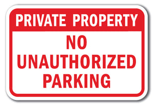 Private Property No Unauthorized Parking