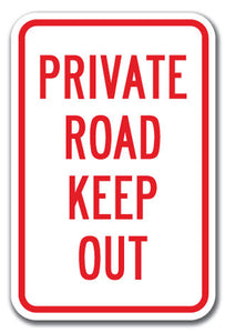 Private Road Keep Out