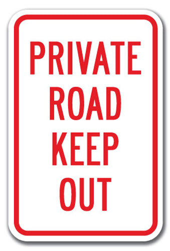 Private Road Keep Out