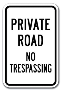 Private Road No Trespassing