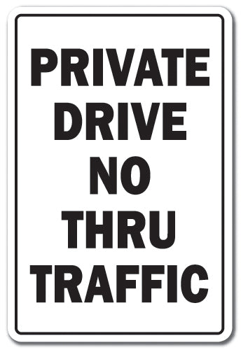 Private Drive No Thru Traffic Vinyl Decal Sticker