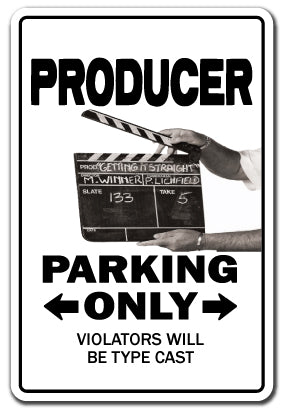 PRODUCER Sign