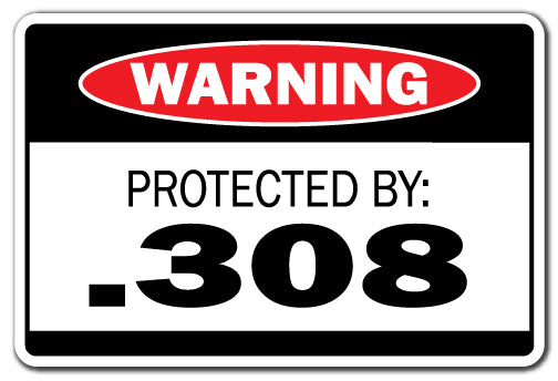 Protected By .308 Vinyl Decal Sticker