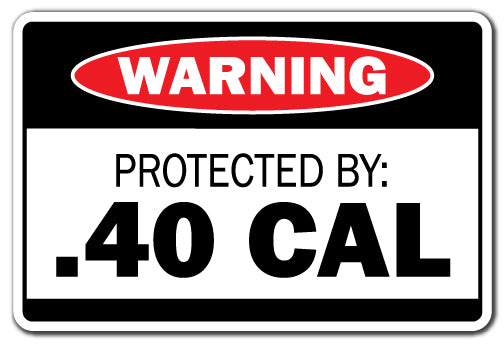 Protected By .40 Cal Vinyl Decal Sticker
