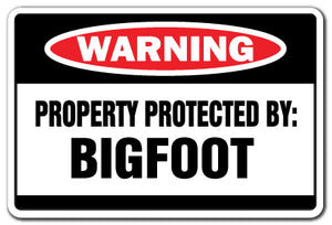 Property Protected By Bigfoot Vinyl Decal Sticker