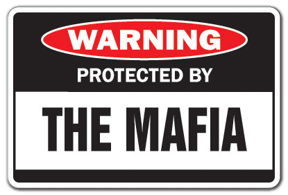 Protected by Mafia